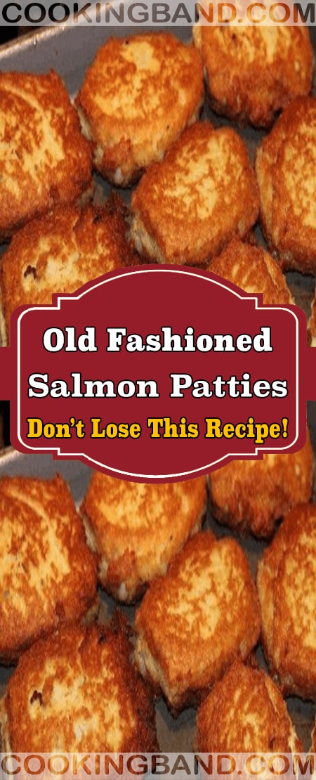 Old Fashioned Salmon Patties | YOUR LIFE