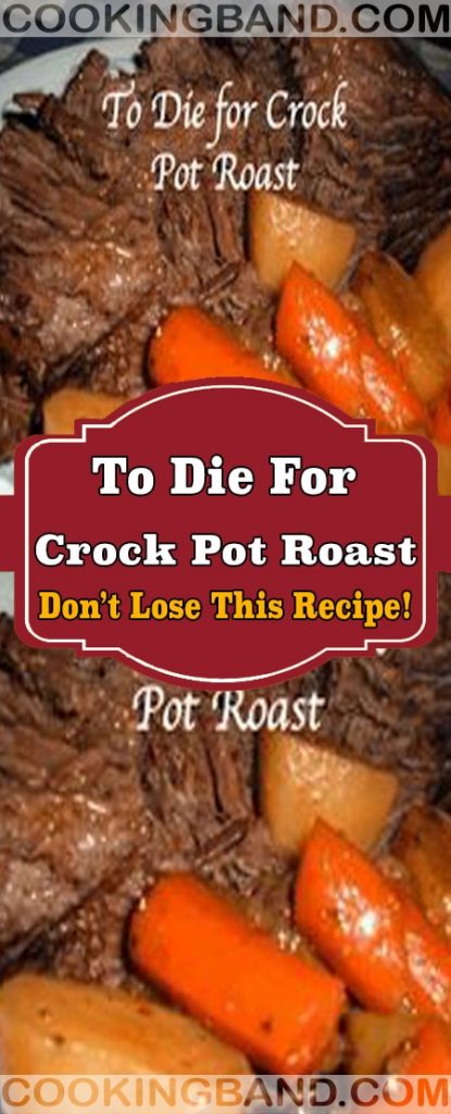 To Die For Crock Pot Roast | YOUR LIFE